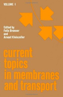 Current Topics in Membranes and Transport, Vol. 1