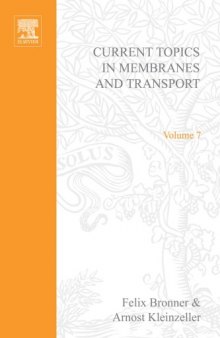 Current Topics in Membranes and Transport, Vol. 7