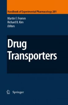Drug Transporters (Handbook of Experimental Pharmacology, Volume 201)