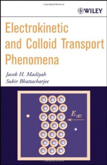 Electrokinetic And Colloid Transport Phenomena