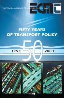 Fifty Years of Transport Policy: Sucesses, Failures and New Challenges