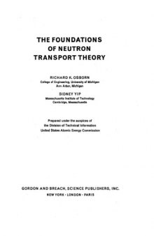 Foundations of Neutron Transport Theory