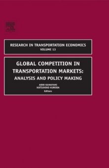 Global Competition Intransportation Markets: Analysis and Policy Making