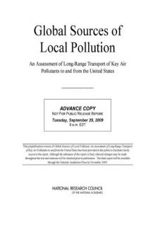 Global Sources of Local Pollution: An Assessment of Long-Range Transport of Key Air Pollutants to and from the United States
