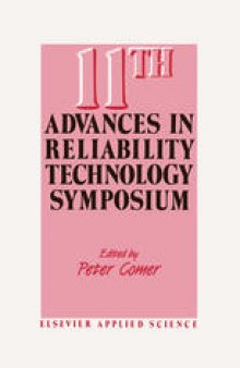 11th Advances in Reliability Technology Symposium