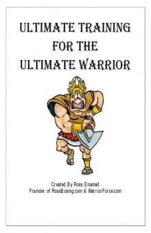 Ultimate Training For The Ultimate Warrior