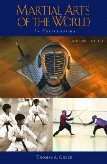 Martial Arts of the World: An Encyclopedia (2 Volume Set)