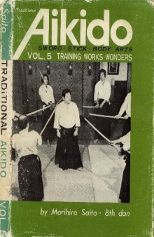Traditional Aikido, Vol. 1: Basic Techniques 