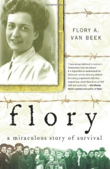 Flory: A Miraculous Story of Survival