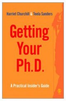 Getting Your PhD: A Practical Insider's Guide (Survival Skills for Scholars)