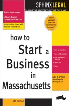 How to Start a Business in Massachusetts, 4E (Legal Survival Guides)