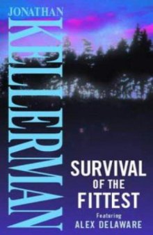 Survival of the Fittest (Alex Delaware 12)