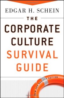 The Corporate Culture Survival Guide (J-B Warren Bennis Series)