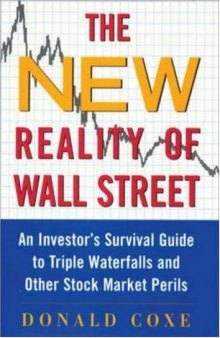 The New Reality of Wall Street: An Investor's Survival Guide to Triple Waterfalls and Other Stock Market Perils