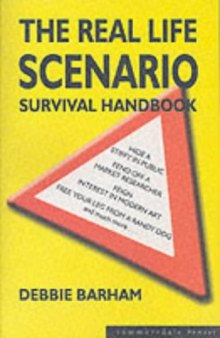 The Real Life Scenario Survival Handbook
