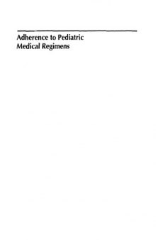 Adherence to Pediatric Medical Regimens (Clinical Child Psychology Library)
