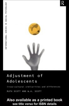 Adjustment of Adolescents: Cross-Cultural Similarities and Differences (International Series in Social Psychology)