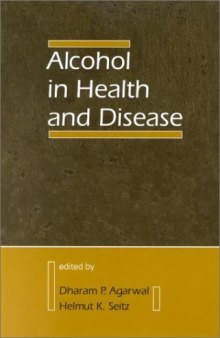 Alcohol in Health and Disease