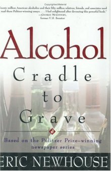 Alcohol: Cradle to Grave