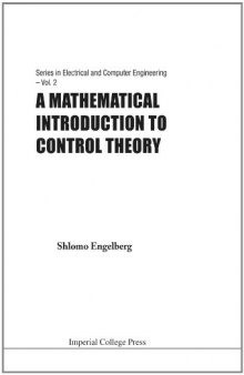 A Mathematical Introduction to Control Theory (Series in Electrical and Computer Engineering)