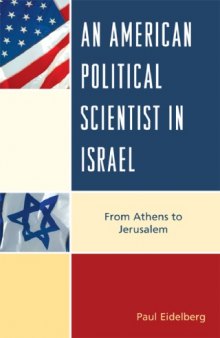 American Political Scientist in Israel: From Athens to Jerusalem