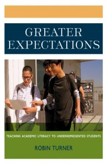 Greater Expectations: Teaching Academic Literacy to Underrepresented Students