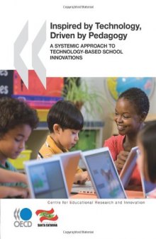 Inspired by Technology, Driven by Pedagogy:  A Systemic Approach to Technology-Based School Innovations