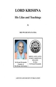 Lord Krishna : his lilas & teachings (HIS: Divine life series)
