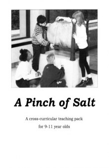Pinch of Salt: A Cross-curricular Teaching Pack for 9-11 Year Olds