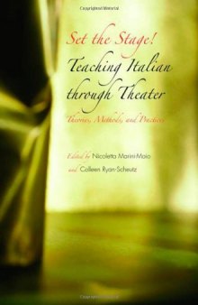 Set the Stage!: Teaching Italian through Theater