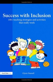 Success with Inclusion: 1001 Teaching Strategies and Activities that Really Work