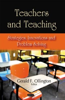 Teachers and Teaching Strategies: Innovations and Problem Solving