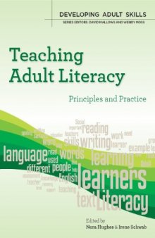 Teaching Adult Literacy: principles and practice (Developing Adult Skills)