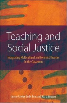 Teaching And Social Justice: Integrating Multiculutral And Feminist Theories In The Classroom