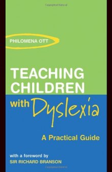 Teaching Children with Dyslexia: A Practical Guide