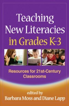 Teaching New Literacies in Grades K-3: Resources for 21st-Century Classrooms (Solving Problems in the Teaching of Literacy)