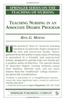 Teaching Nursing In An Associate Degree Program (Springer Series on the Teaching of Nursing)