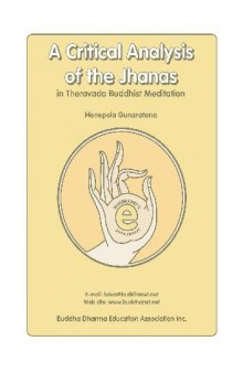 A Critical Analysis of the Jhanas in Theravada Buddhist Meditation