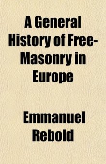 A general history of Freemasonry in Europe