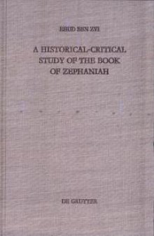 A historical-critical study of the book of Zephaniah
