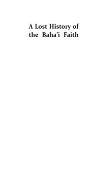 A Lost History of the Baha'i Faith: The Progressive Tradition of Baha’u’llah’s Forgotten Family