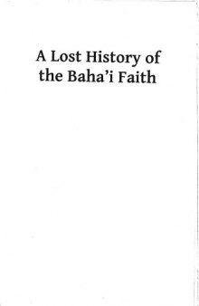 A Lost History of the Baha’i Faith The Progressive Tradition of Baha’u’llah’s Forgotten Family