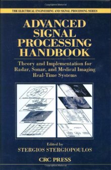 Advanced Signal Processing Handbook Theory And Implementation For Radar, Sonar, And Medical Imaging Real-Time