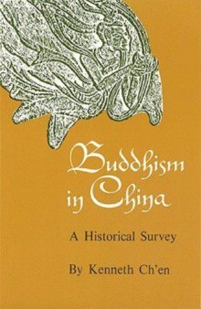 Buddhism in China, A historical survey