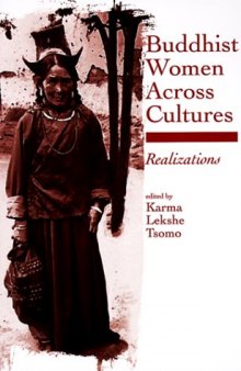 Buddhist Women Across Cultures (S U N Y Series in Feminist Philosophy)