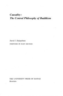 Causality: The Central Philosophy of Buddhism