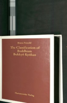 Classification of buddhism: comprising the classification of buddhist doctrines in India, China and Japan = Bukkyō-kyōhan