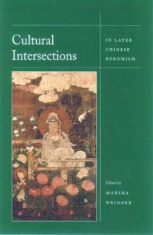 Cultural Intersections in Later Chinese Buddhism