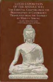 Lucid exposition of the middle way : the essential chapters from the Prasannapadā of Candrakīrti