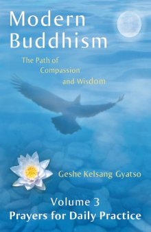 Modern Buddhism: The Path of Compassion and Wisdom - Volume 3 Prayers for Daily Practice
